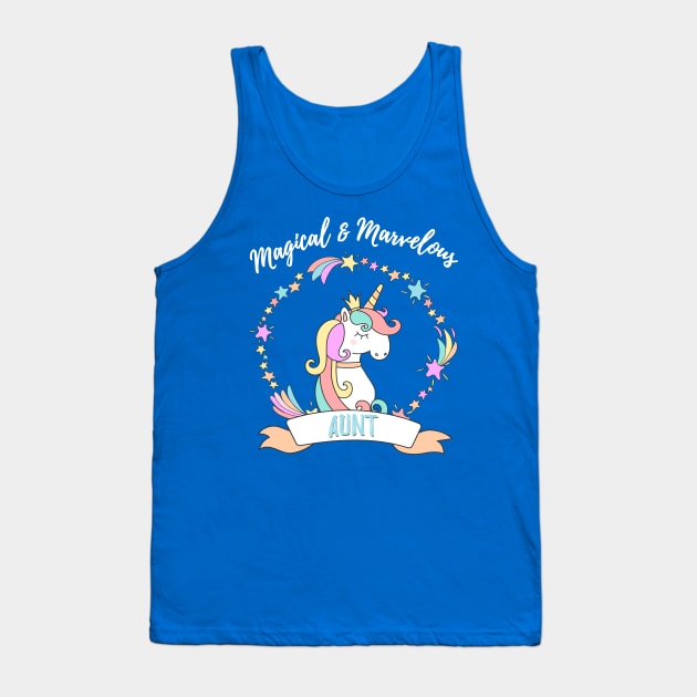 Magical Marvelous Aunt Unicorn Tank Top by FabulouslyFestive